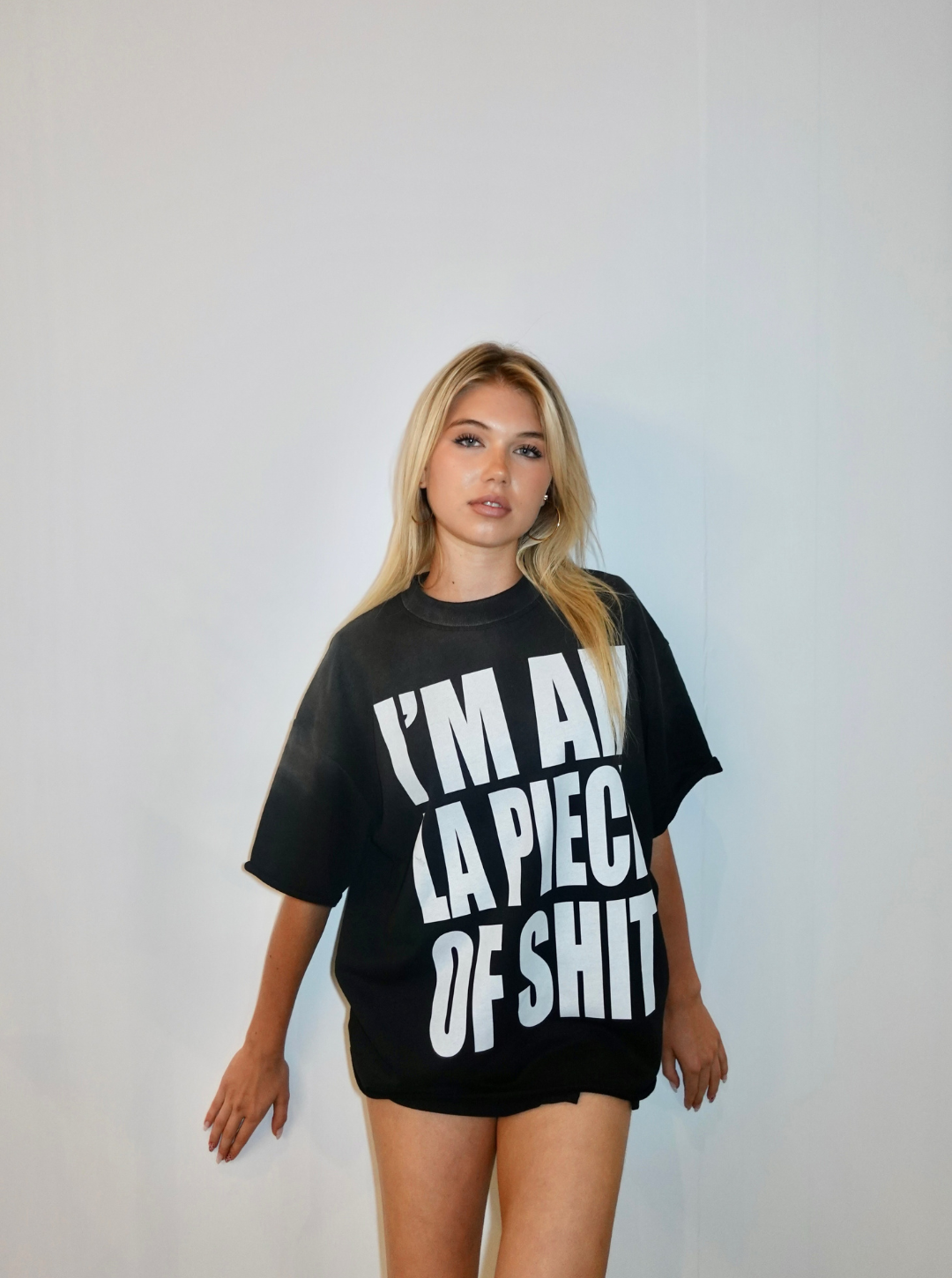 "I'M AN LA PIECE OF SHIT" Beverly Black